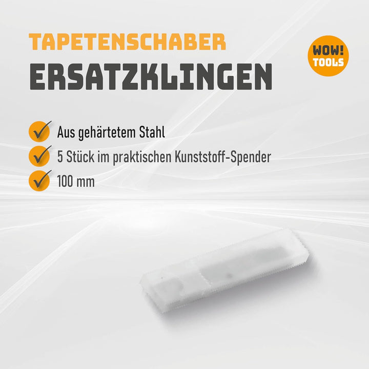 WOW!TOOLS Tapeten-Entferner-Set inkl. robustem Tapetenschaber/Bodenschaber und 5 Ersatzklingen aus g