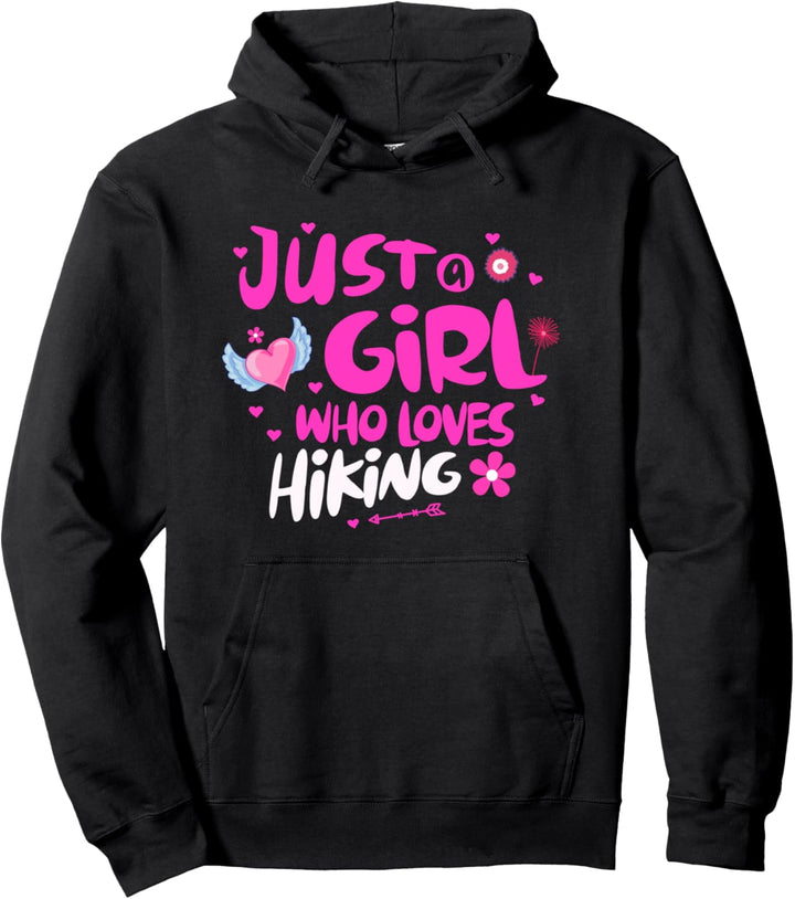 Just a Girl Who Loves Hiking Pullover Hoodie
