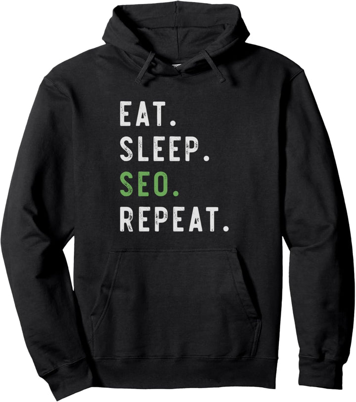 Seo Shirt Eat Sleep Seo Wiederholung Fanspieler Pullover Hoodie