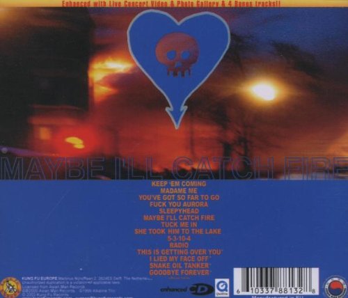 Maybe I Ll Catch Fire, Audio-CD