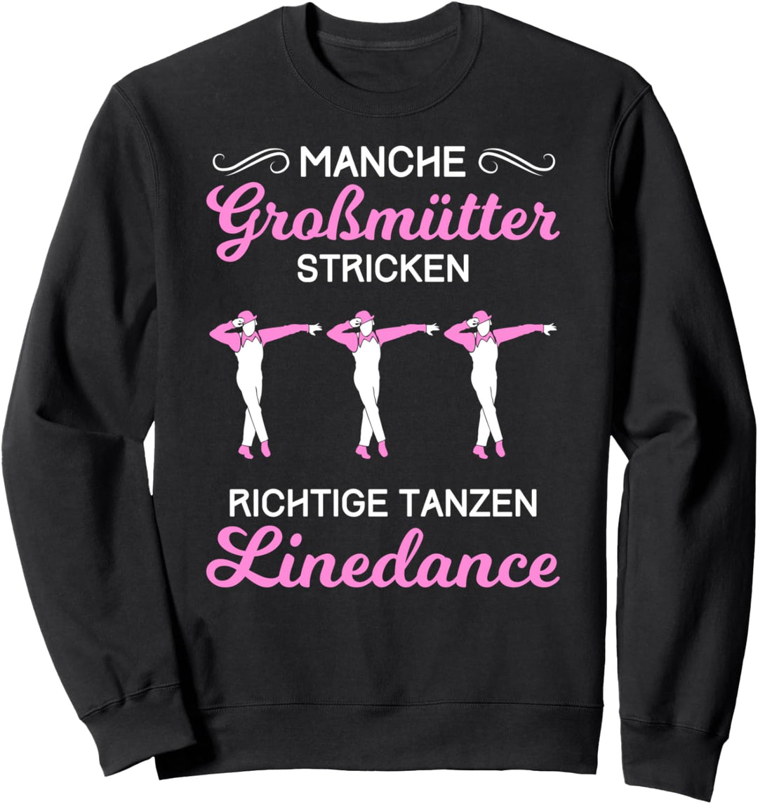 Tanzen Tanz Linedance Oma Sweatshirt