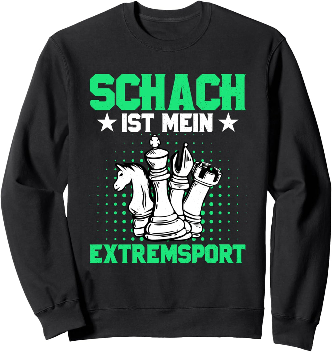 Schach Ist Mein Extremsport Schachspieler König Spieleabend Sweatshirt