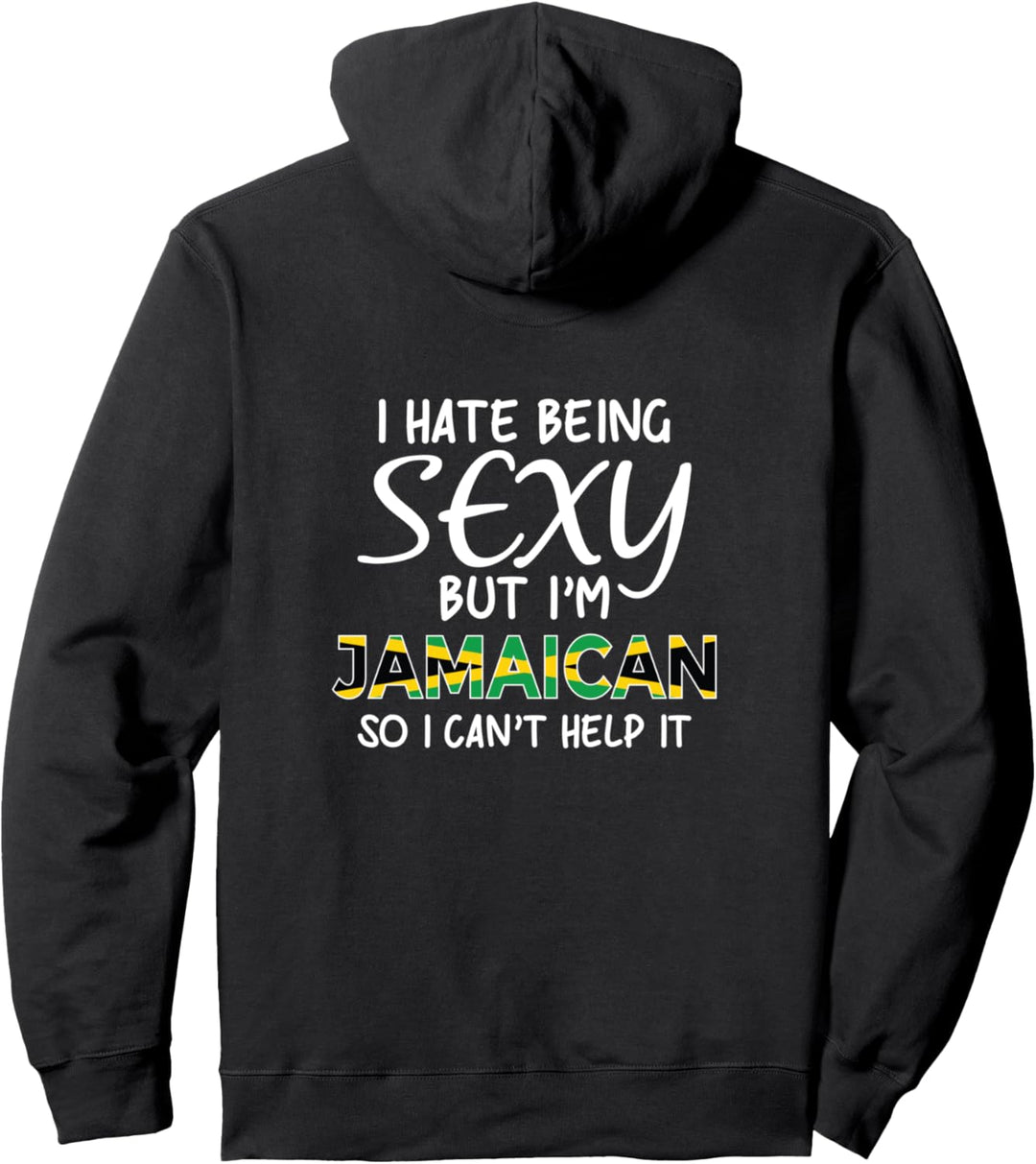 Sexy sein Jamaikanisch Lustiges Jamaika Pullover Hoodie