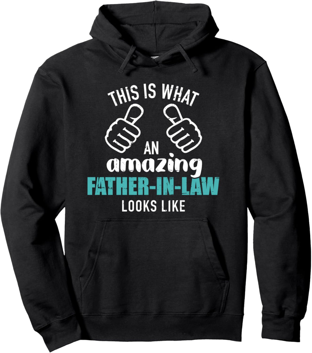 So sieht ein toller Schwiegervater aus Pullover Hoodie