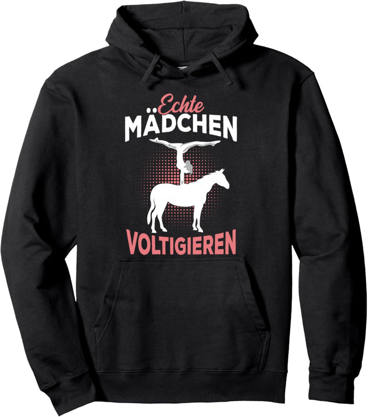 Echte Mädchen Voltigieren I Volti Spruch Reiterin Pferde Pullover Hoodie