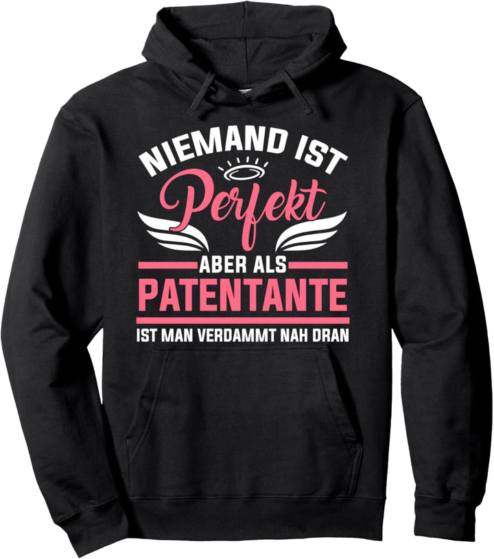 Patentante Patenkind Taufpatin Patin Pullover Hoodie