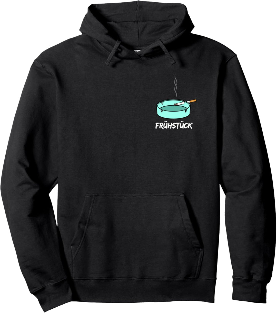 Kippe, Zigarette im Aschenbecher - Frühstück der Raucher Pullover Hoodie