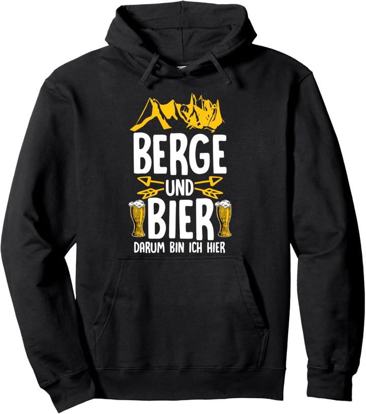 Walking Pilgern Pulli Berge und Bier darum bin ich hier Pullover Hoodie