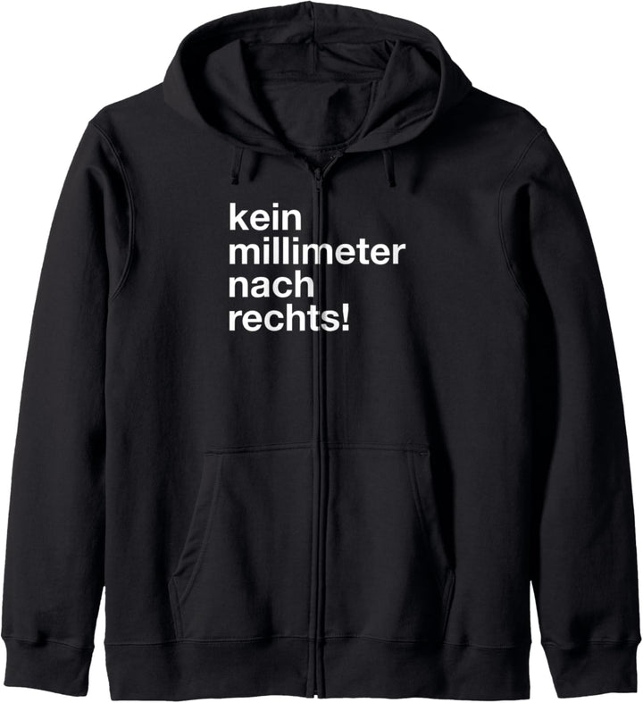 kein millimeter nach rechts demo statement love design Kapuzenjacke
