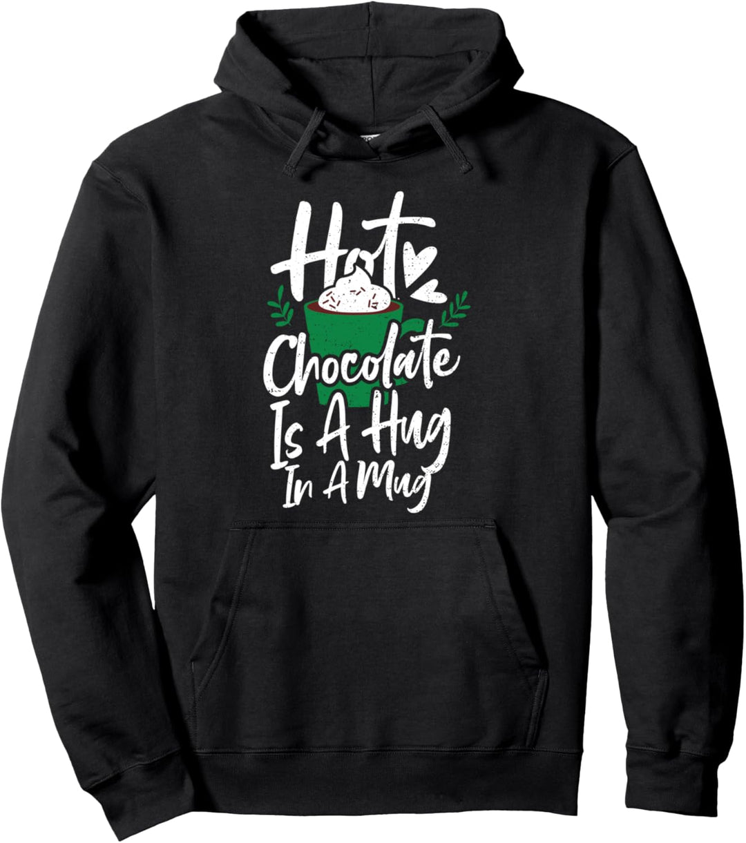 Heisse Schokolade: Hot Chocolate Is A - Schokolade Pullover Hoodie