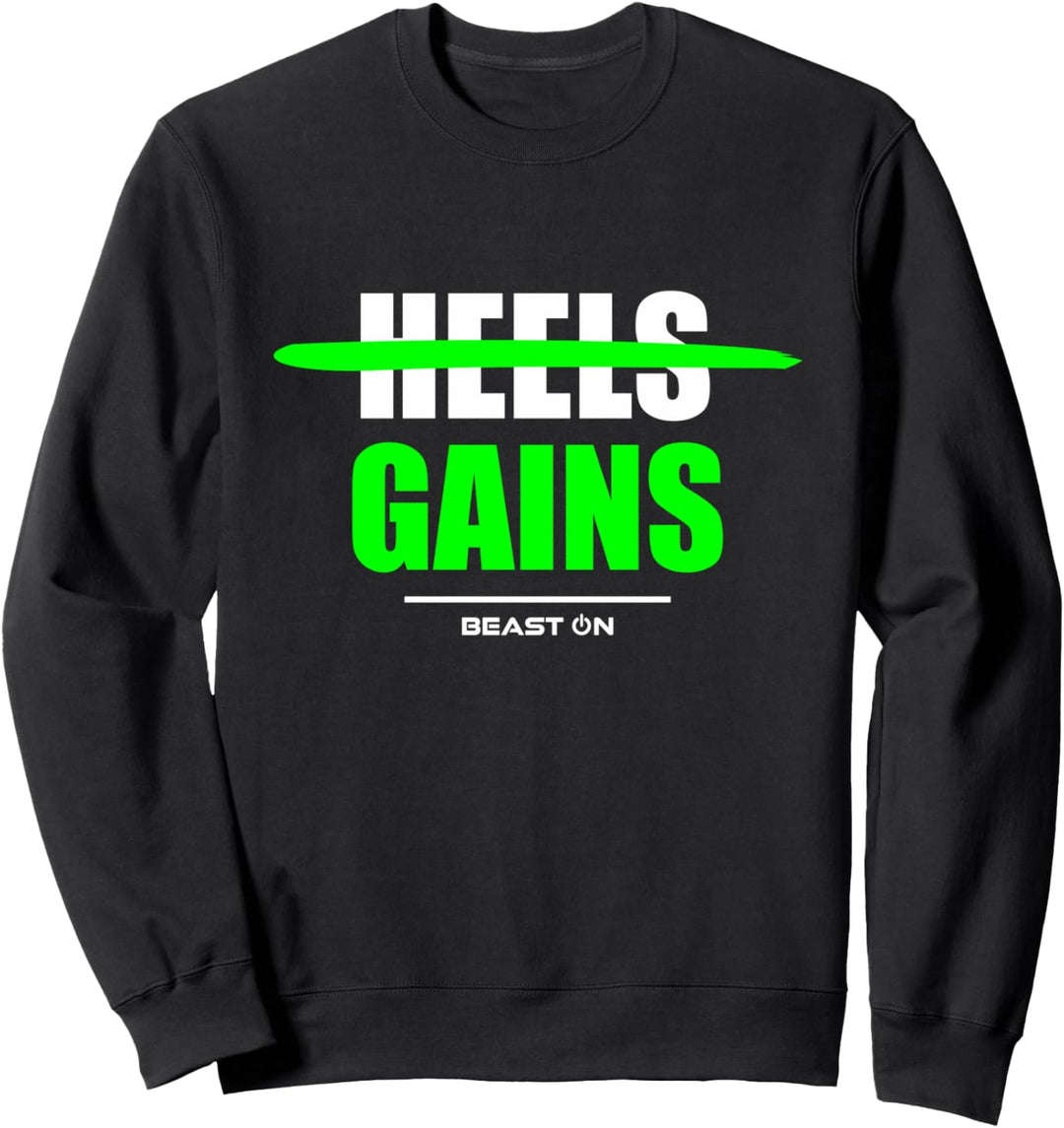 No Heels Gains Gym Fitness Workout Bodybuilding Gains Grün Sweatshirt