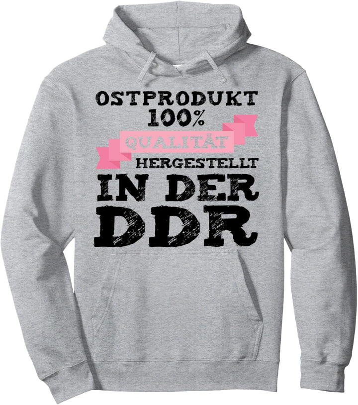 DDR Ossi Ostdeutschland Osten Ostalgie Ostdeutscher DDR Pullover Hoodie