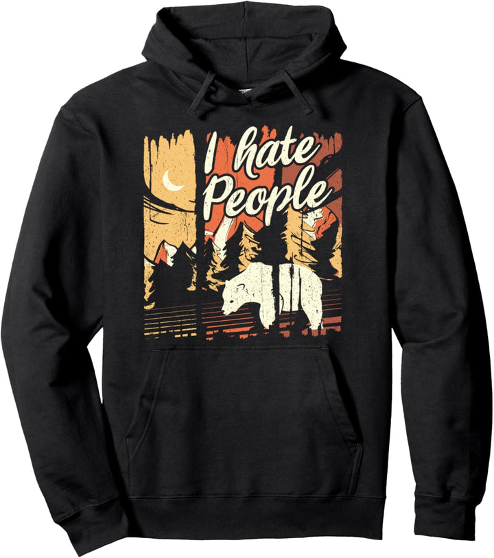 I Hate People Hiking Camping Gift Hiking Bear Geschenk Pullover Hoodie