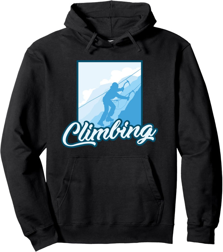 Climbing Klettern Bouldern Berge Alpen Pullover Hoodie