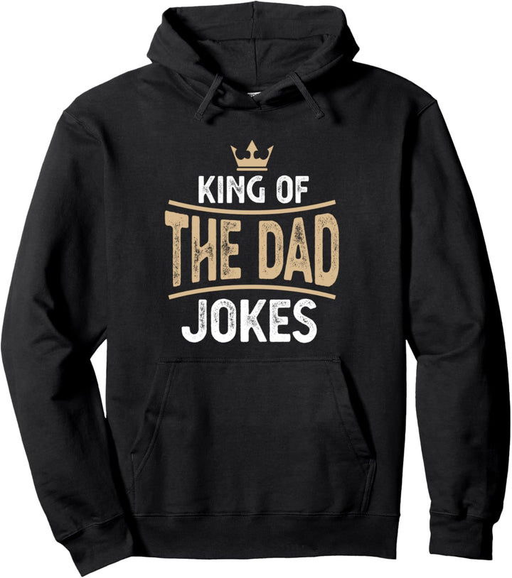 Lustiges zum Vatertag Der König der Papa-Witze Pullover Hoodie
