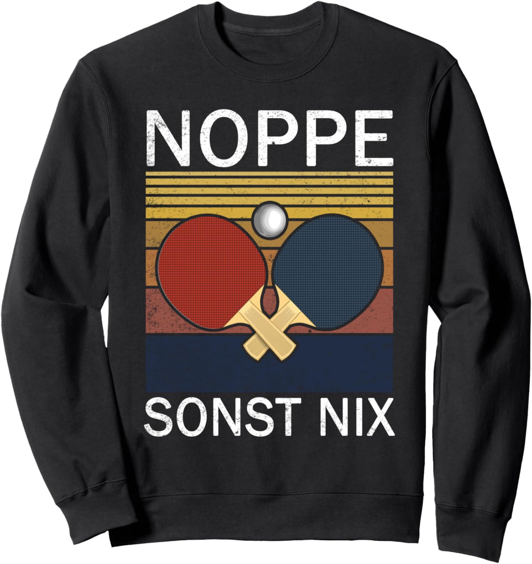 Tischtennis Belag Noppen kurz Sonst nix Tischtennispieler Sweatshirt