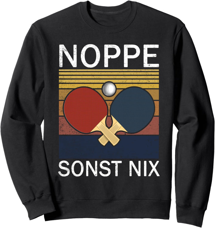 Tischtennis Belag Noppen kurz Sonst nix Tischtennispieler Sweatshirt