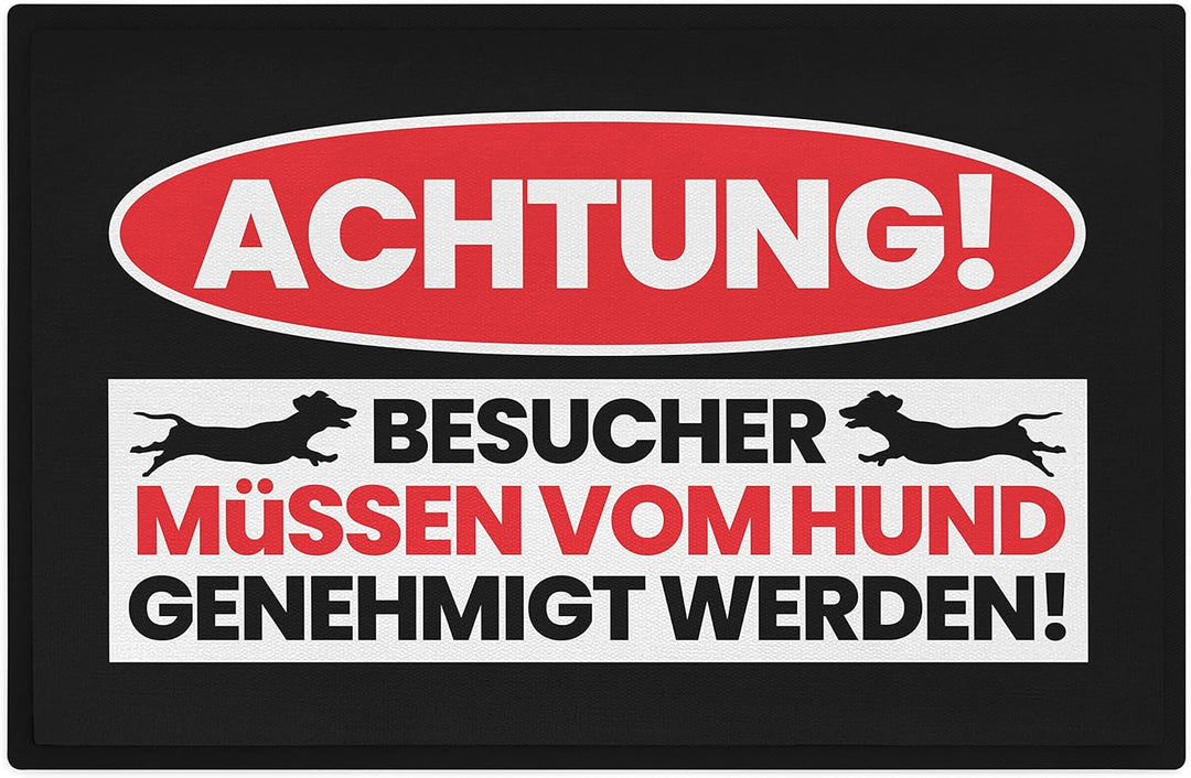 Trendation - Achtung Besucher Hund Genehmigt Werden Fussmatte Dackel Geschenk 60x40 cm