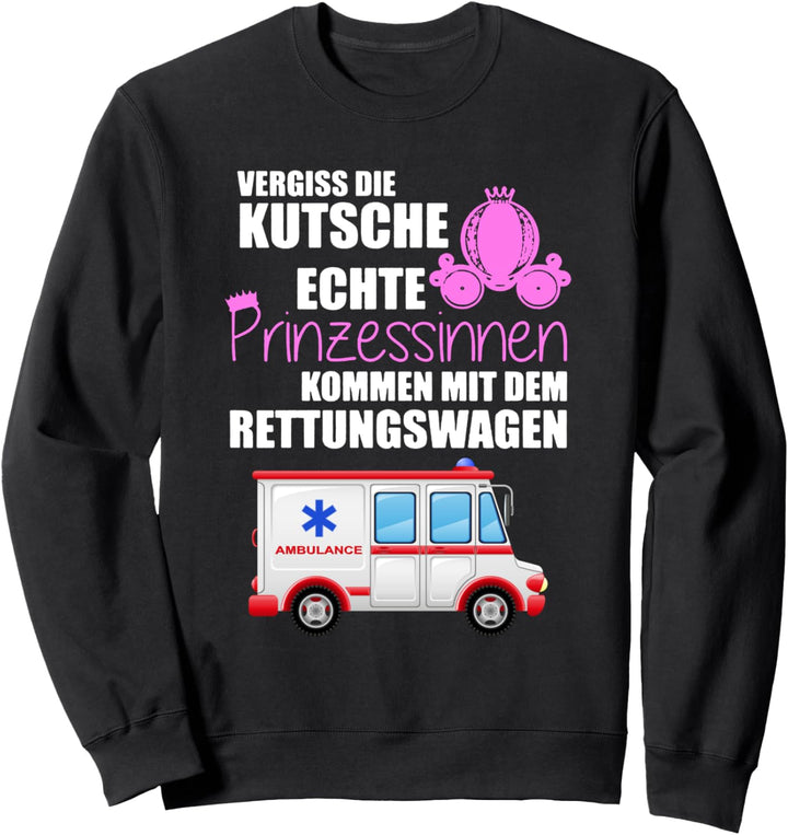 Sanitäter & Sani I Rettungsdienst I Notarzt Spruch Geschenk Sweatshirt