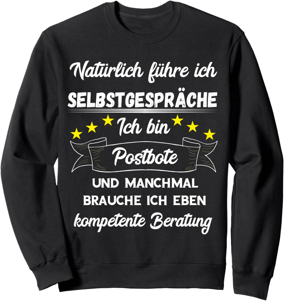 Postbote Briefträger Briefe Lustiger Zusteller Spruch Sweatshirt