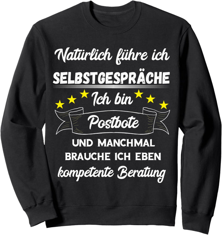 Postbote Briefträger Briefe Lustiger Zusteller Spruch Sweatshirt