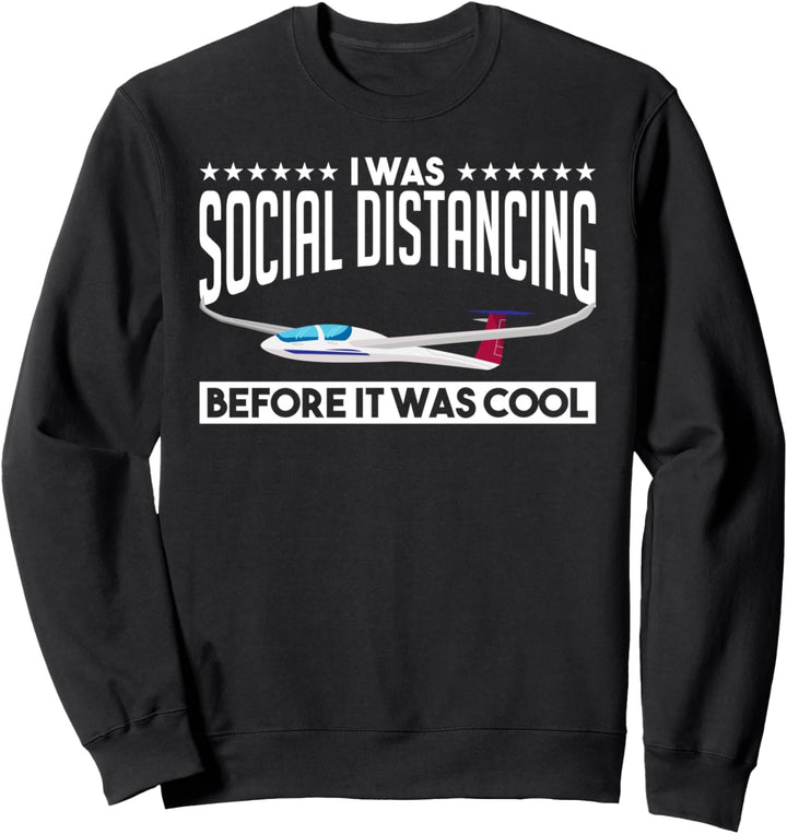 Segelflugzeug Bevor Es Cool War Segelflieger Sweatshirt