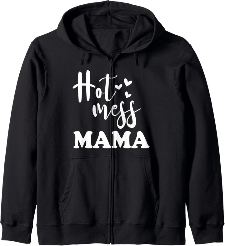 Hot Mess Mama - Funny Parenting Mother Slogan Kapuzenjacke