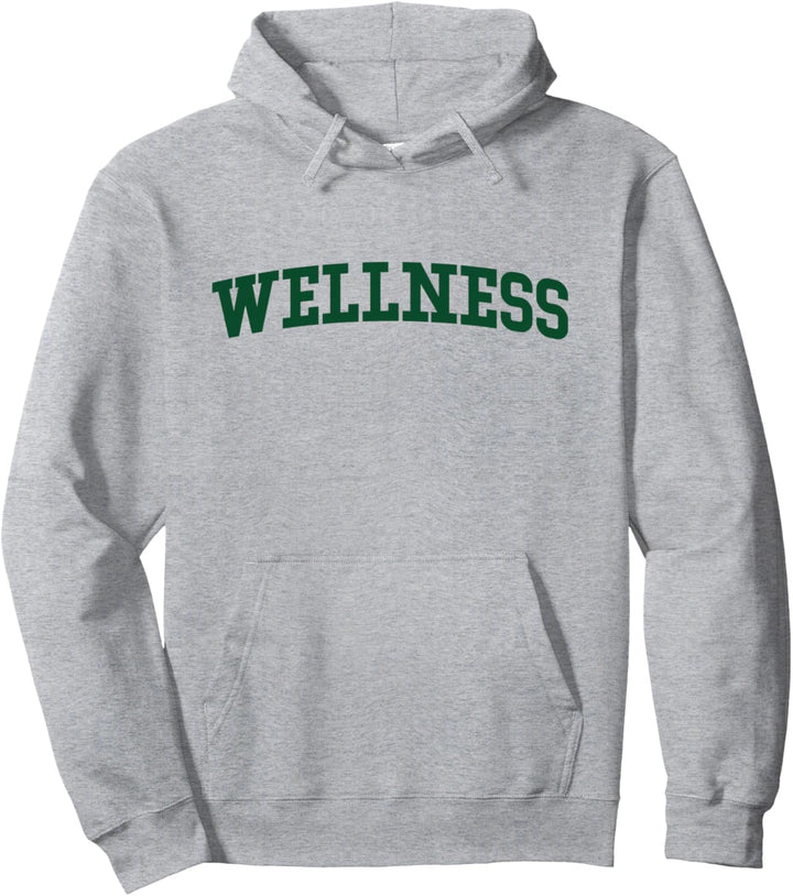 Wellness Pullover Hoodie