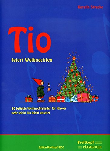 Verlag Breitkopf und Härtel TIO feiert Weihnachten - arrangiert für Klavier [Noten/Sheetmusic] Kompo
