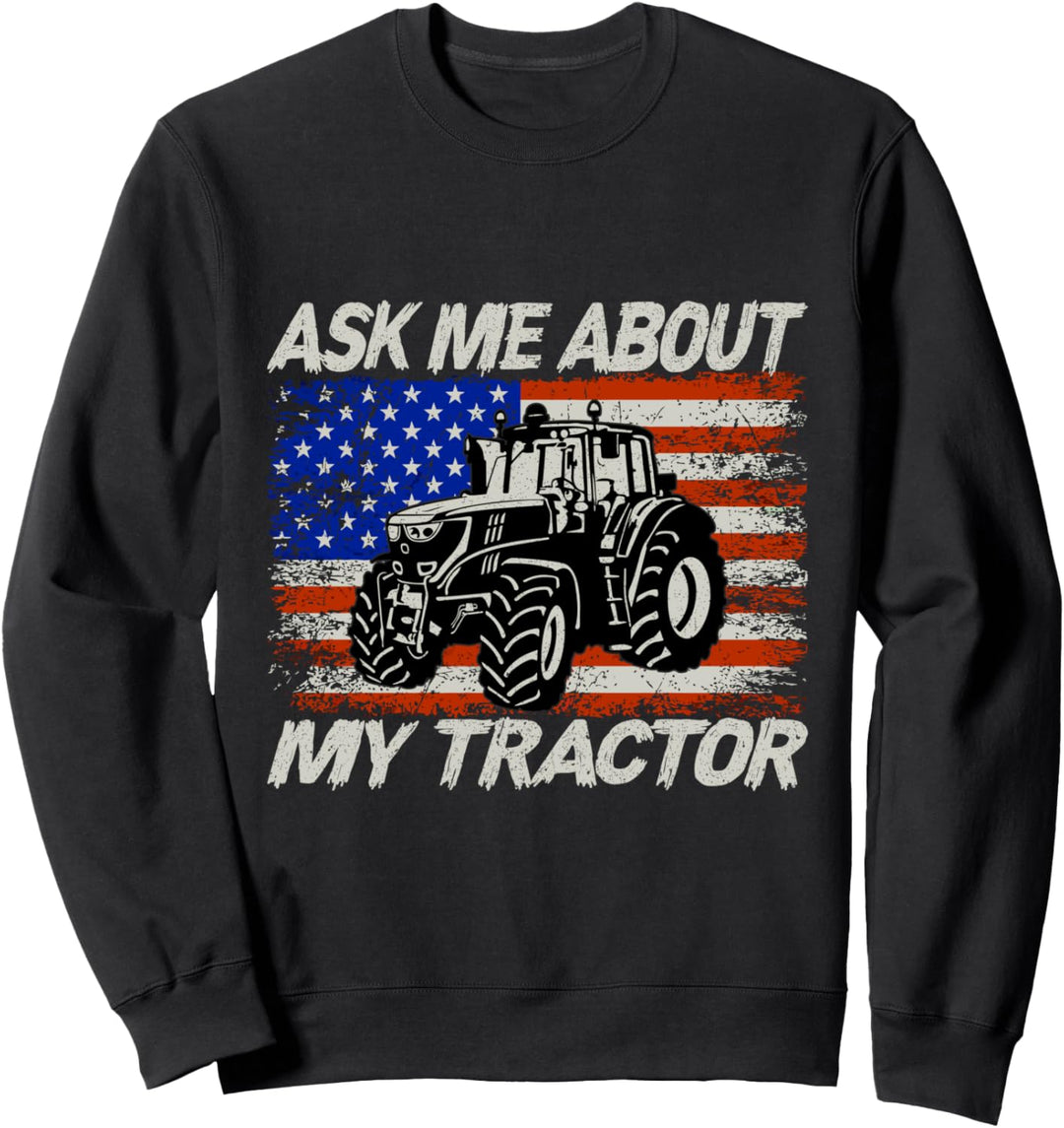 traktor tees für männer frage mich über meinen traktor Sweatshirt