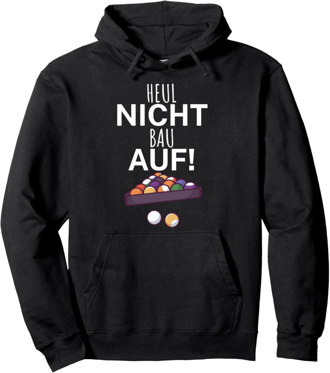 Lustiger Pool Billard Spruch für Snooker Billardspieler Pullover Hoodie