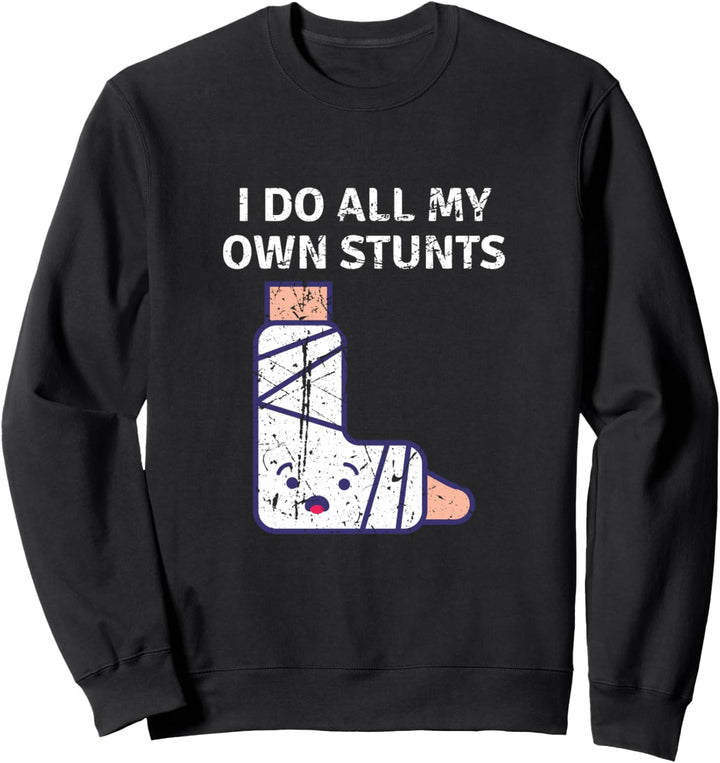 Lustige Genesung Gute Besserung Gebrochene Füsse Ich mache Sweatshirt