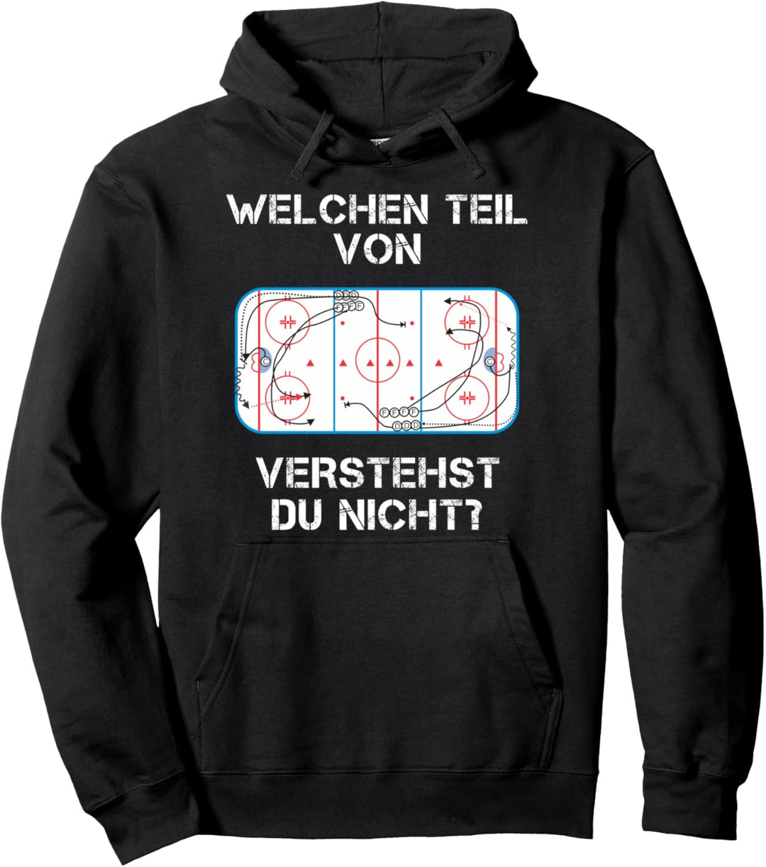 Lustiger Eis Hockey Taktik Spruch Fan Spieler Trainer Pullover Hoodie