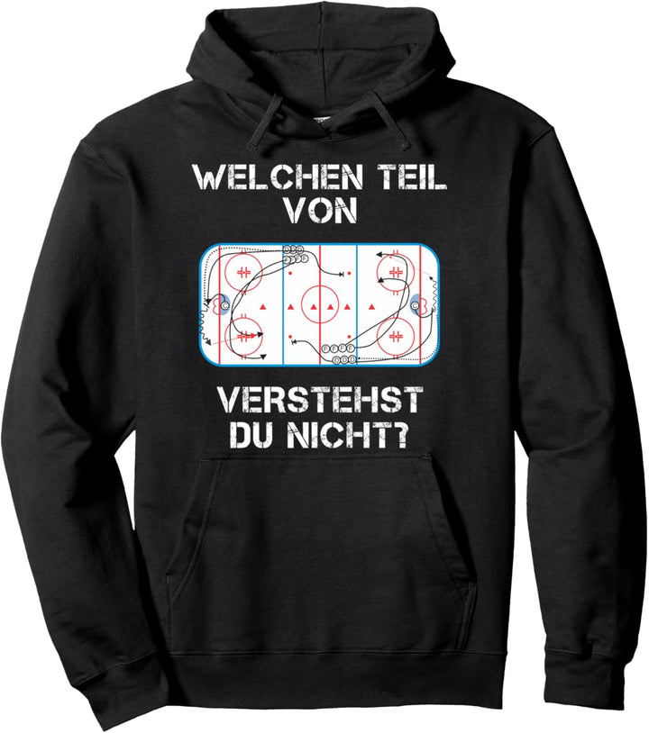 Lustiger Eis Hockey Taktik Spruch Fan Spieler Trainer Pullover Hoodie