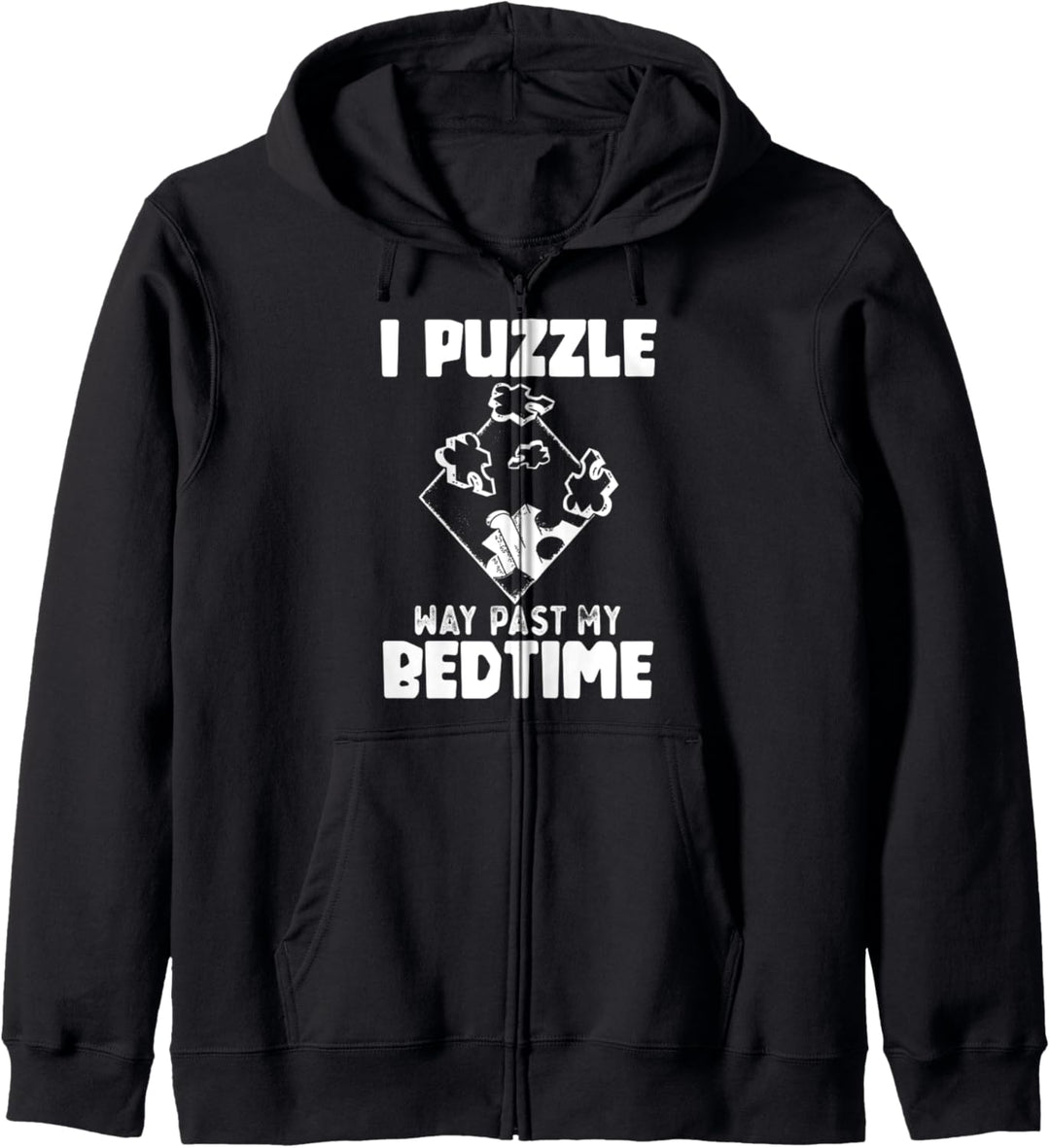 I Puzzle Way Past My Bedtime Cute Puzzler Kapuzenjacke