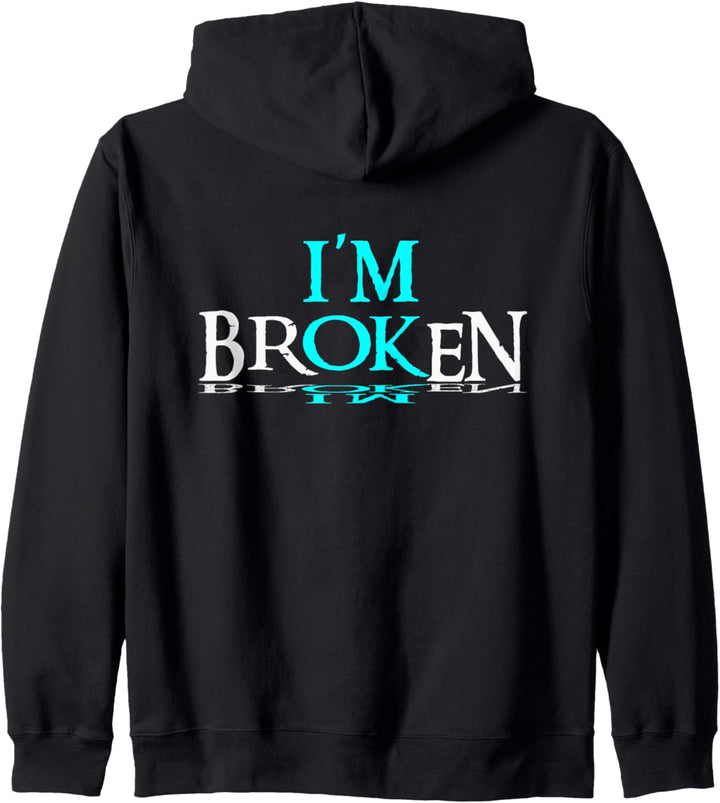 Im Broken, Im Ok Design Kapuzenjacke