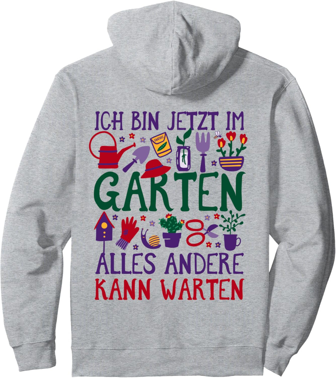 Mir reichts ich geh in den Garten Keine Zeit der Garten ruft Pullover Hoodie