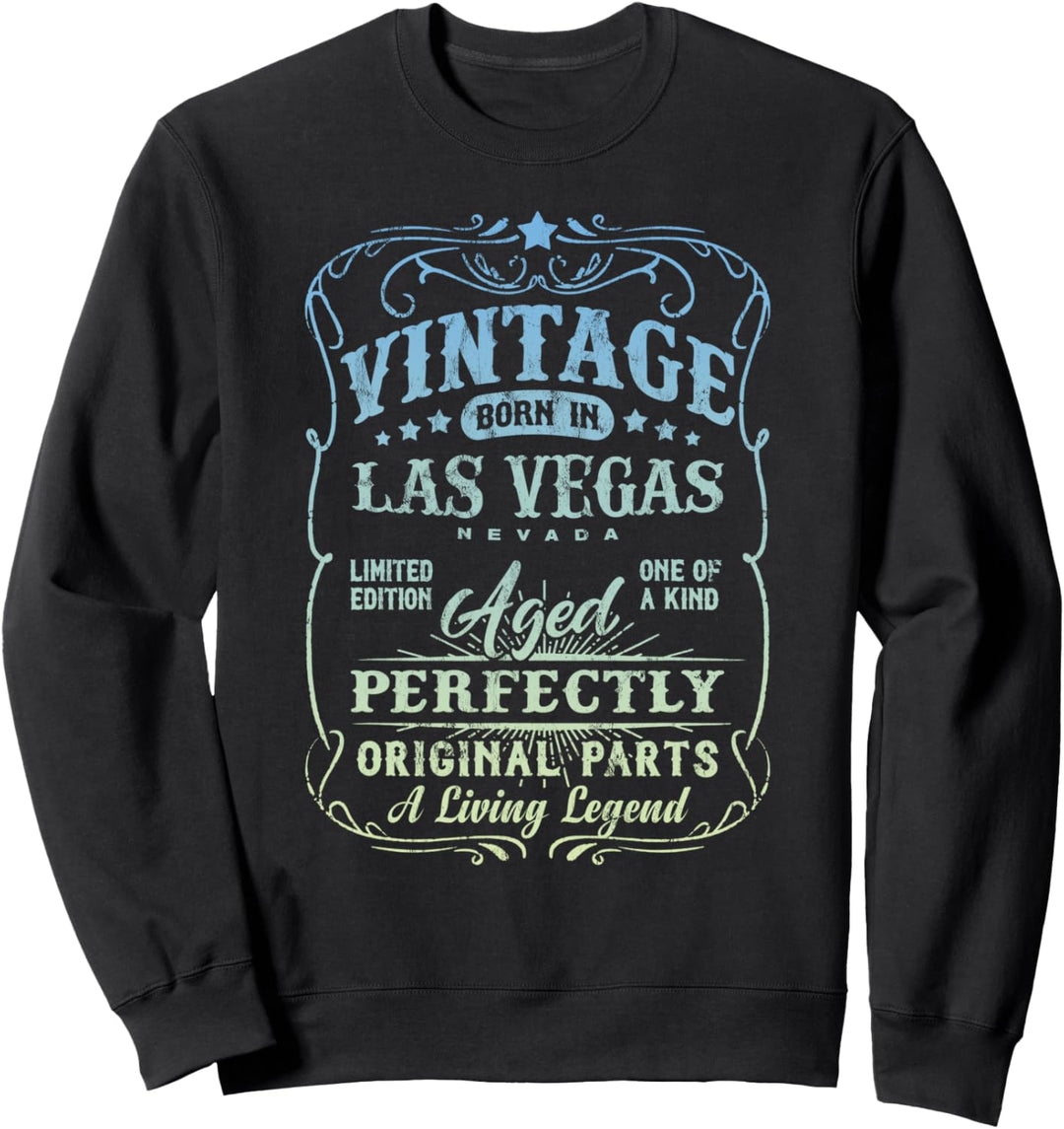 Vintage Born In Las Vegas Nevada Original Birthday Sweatshirt