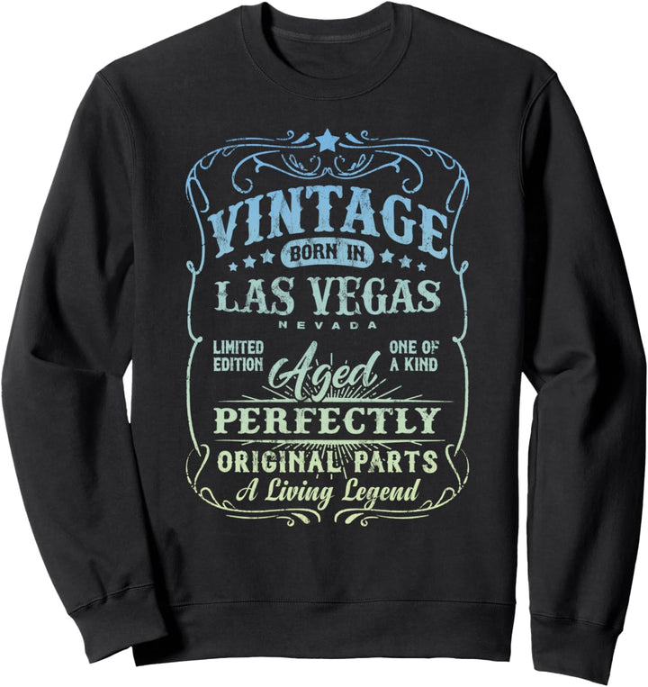Vintage Born In Las Vegas Nevada Original Birthday Sweatshirt