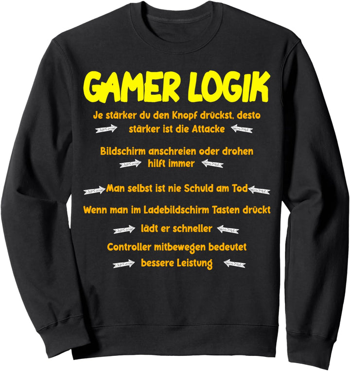 Gamer Logik andere sind Schuld, witziges Gamer Sweatshirt