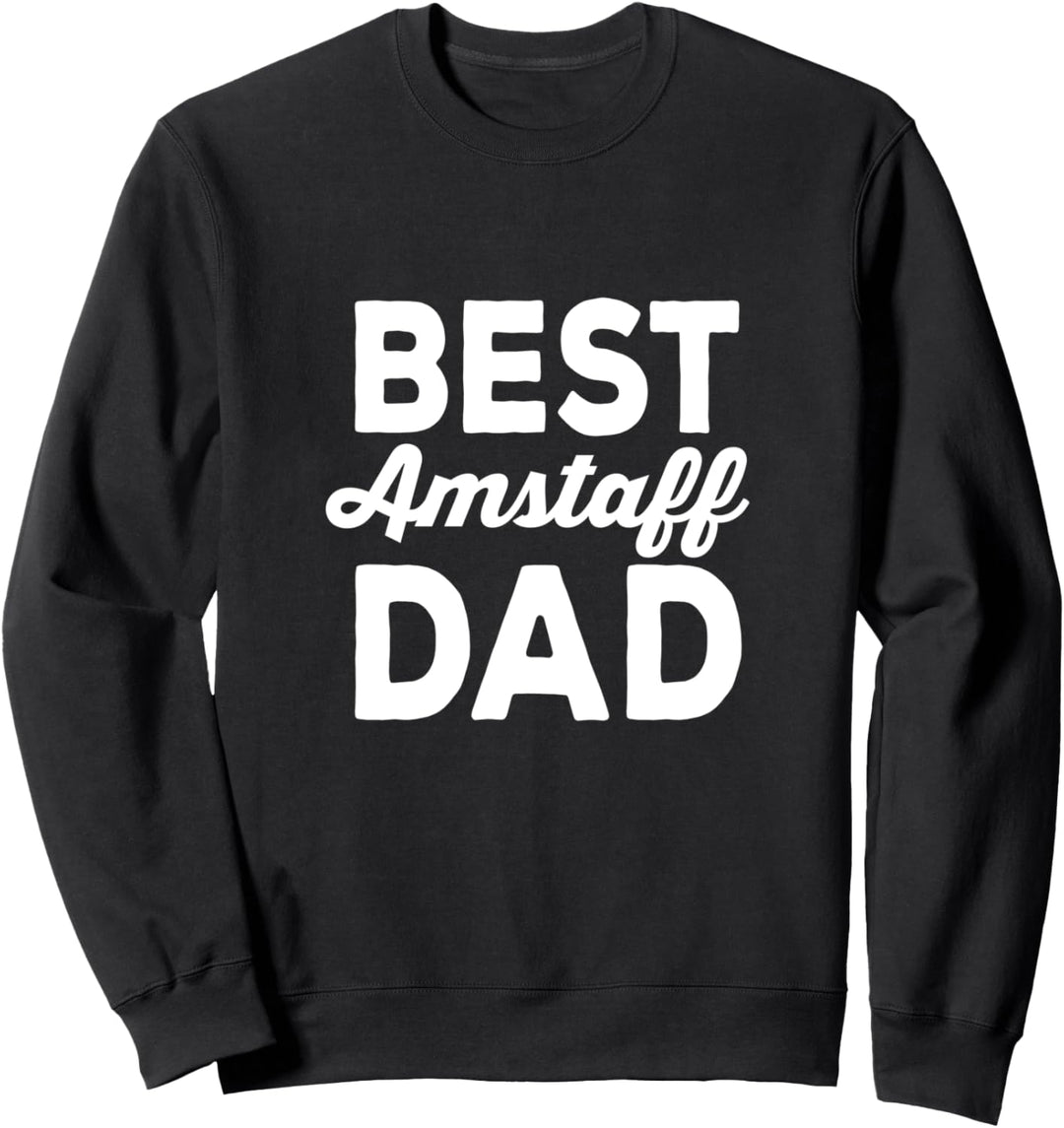 Dog Breed Best Amstaff Dad Sweatshirt