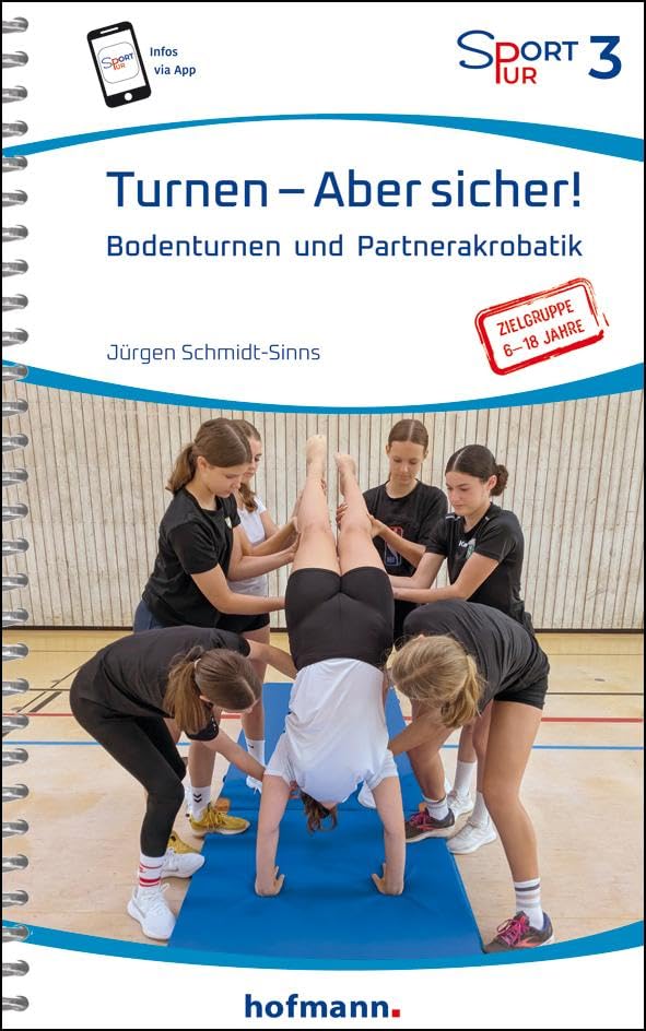 Turnen – Aber sicher!: Bodenturnen und Partnerakrobatik (Sport Pur), Spiralbindung