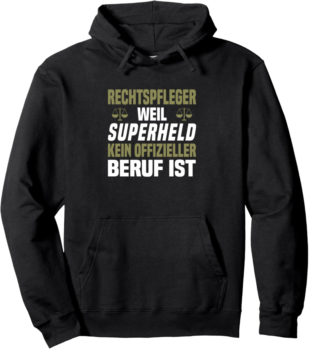 Rechtspfleger Rechtsanwaltsfachangestellter Pullover Hoodie
