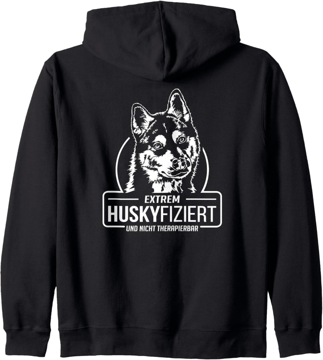 Lustiger Siberian Husky Huskyfiziert Hunde Hundespruch Kapuzenjacke