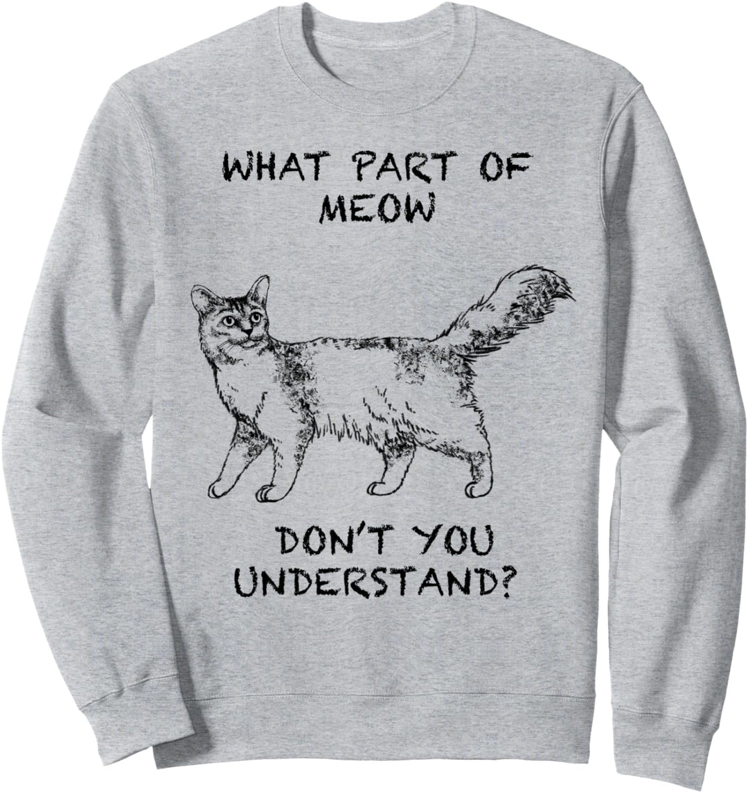 Abessinierkatze Katze Zitat Hand gezeichnete Kunst Sweatshirt