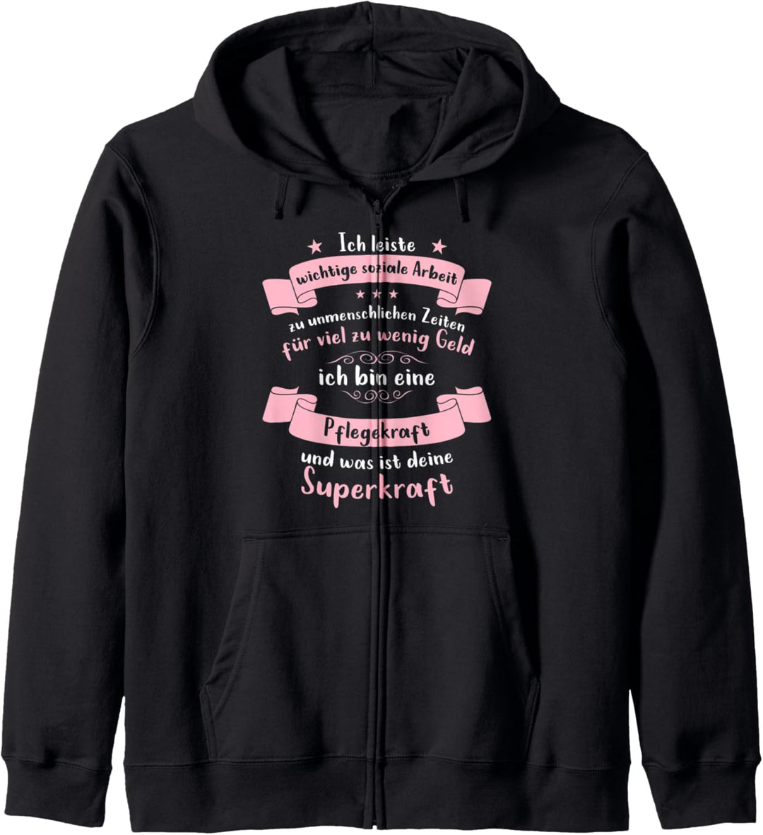 Pflegekraft Superkraft Spruch Pflegerin Altenpflege Geschenk Kapuzenjacke