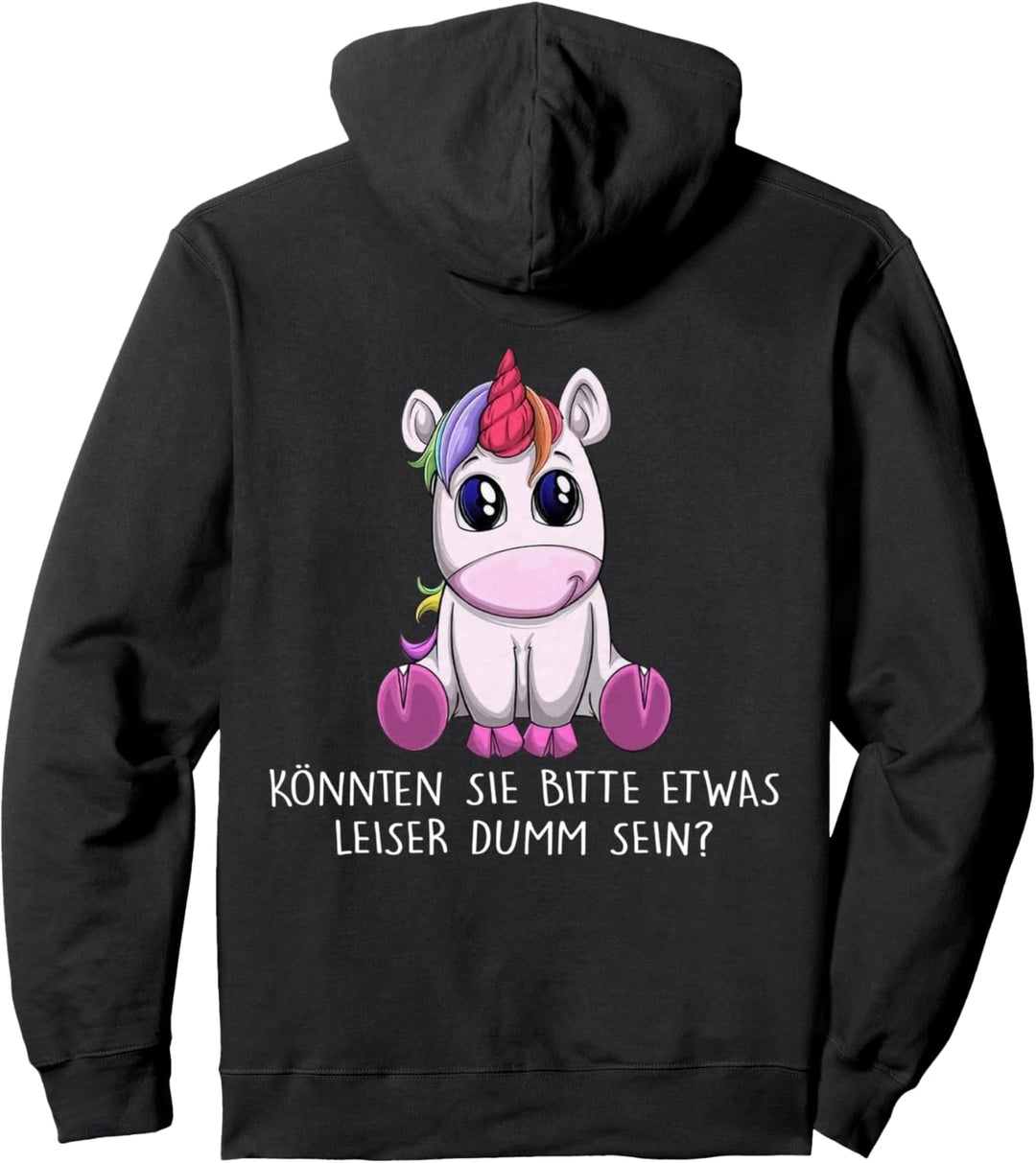 könnten sie bitte etwas leiser dumm sein einhorn Pullover Hoodie