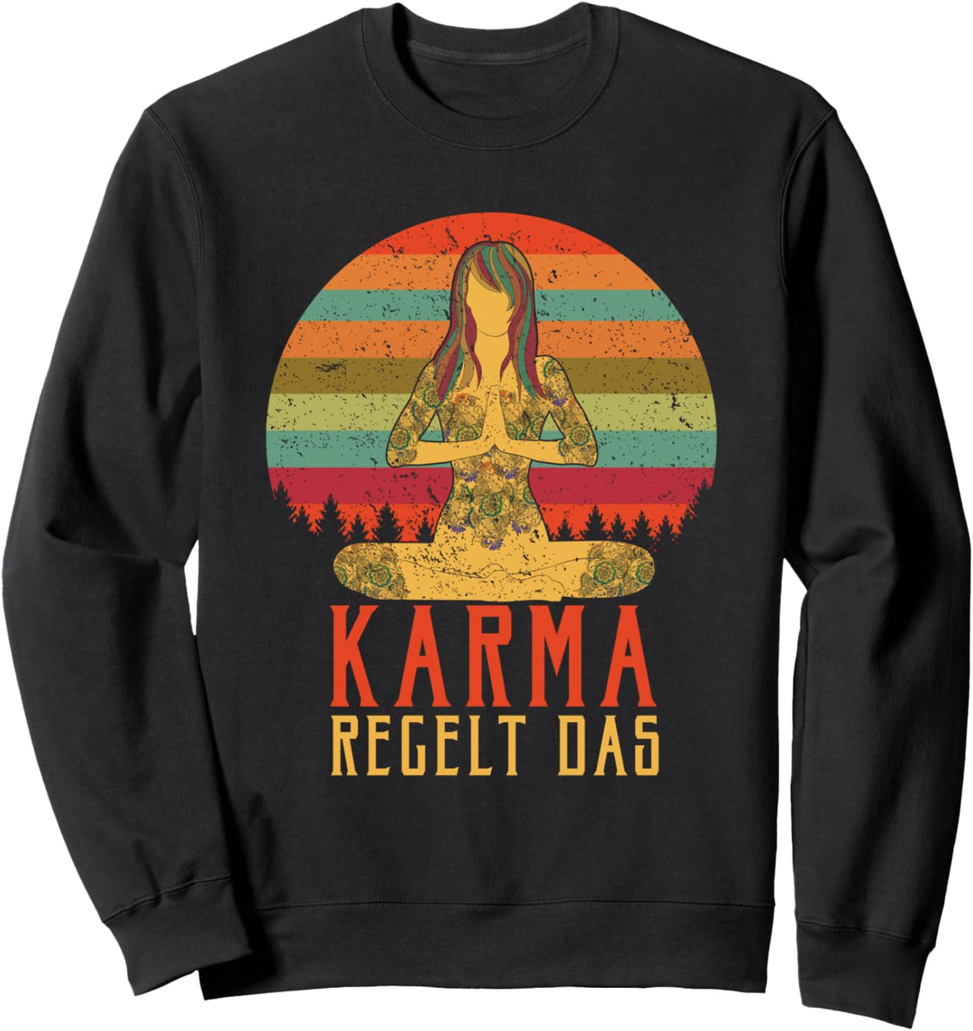 Einatmen ausatmen Ignorieren Karma Regelt Das Schon Sweatshirt