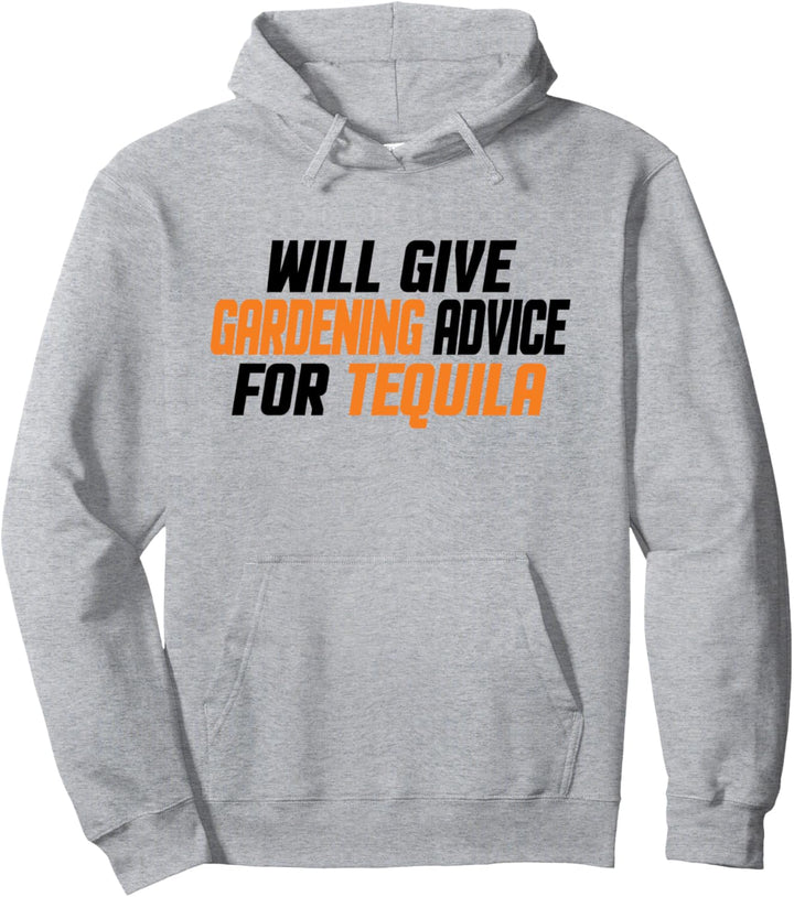 Lustiger Gärtner gibt Tipps zur Gartenarbeit für Tequila Pullover Hoodie
