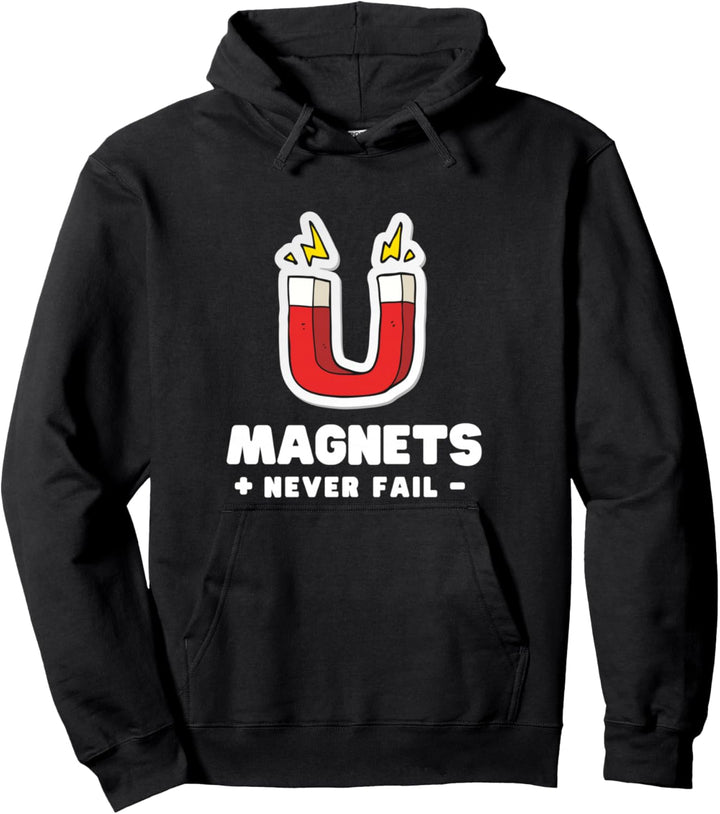 Magnete Never Fail - Science Nerds Pullover Hoodie